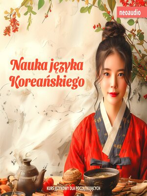 cover image of Kursy językowe dla początkujących, Nauka języka koreańskiego (Nieokrojony)